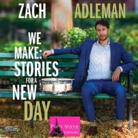 Zach Adleman – We Make : Stories for a New Day