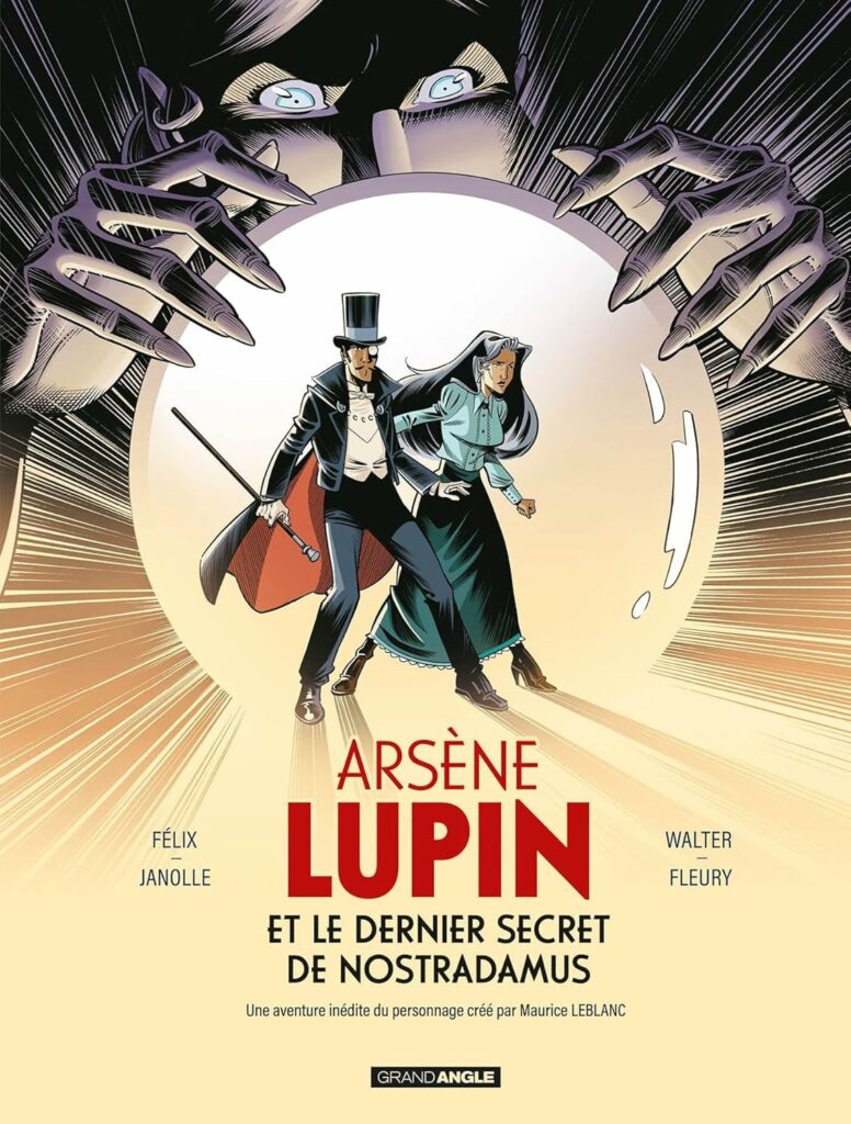 ARSENE LUPIN ET LE DERNIER SECRET DE NOSTRADAMUS