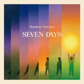 Mauricio Morales – Seven Days (ENG review)