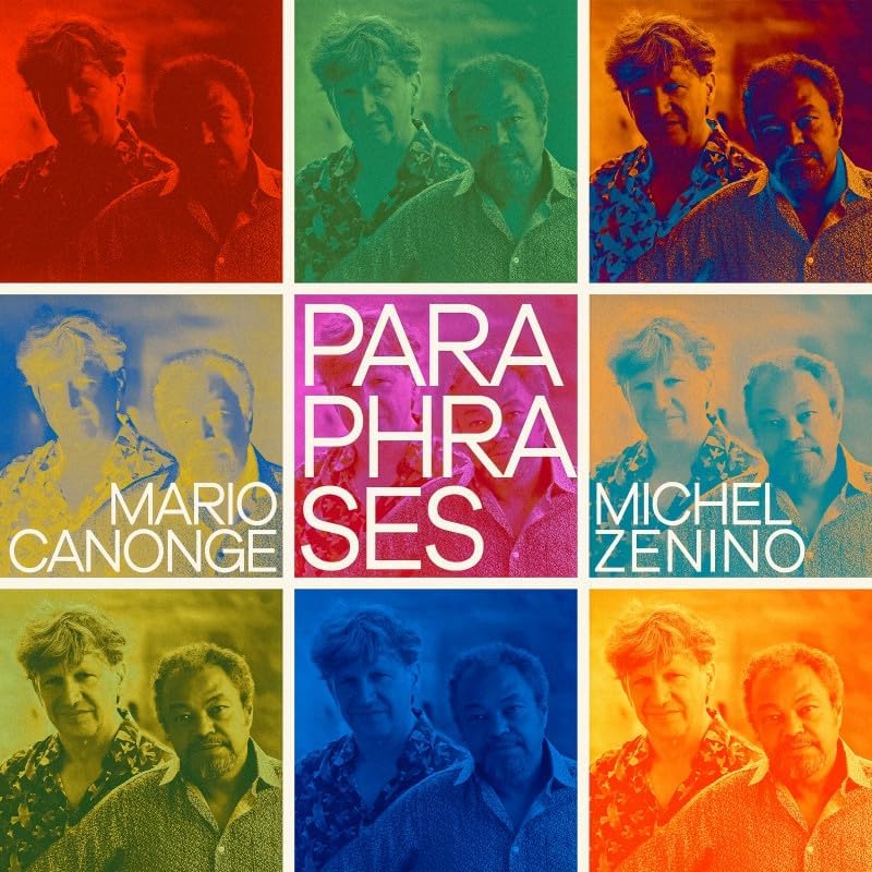 MARIO CANONGE & MICHEL ZENINO - Paraphrases