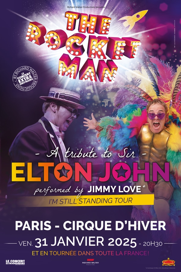 The Rocket Man, a Tribute to Elton John le 31/01/2025 au Cirque d'Hiver