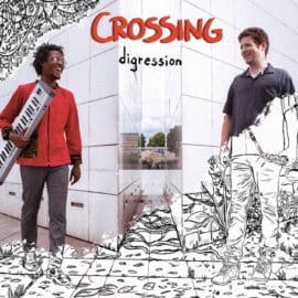 CROSSING - Digression