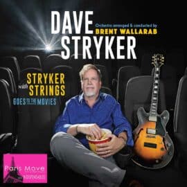 Dave Stryker - Stryker With Strings Goes to the Movies