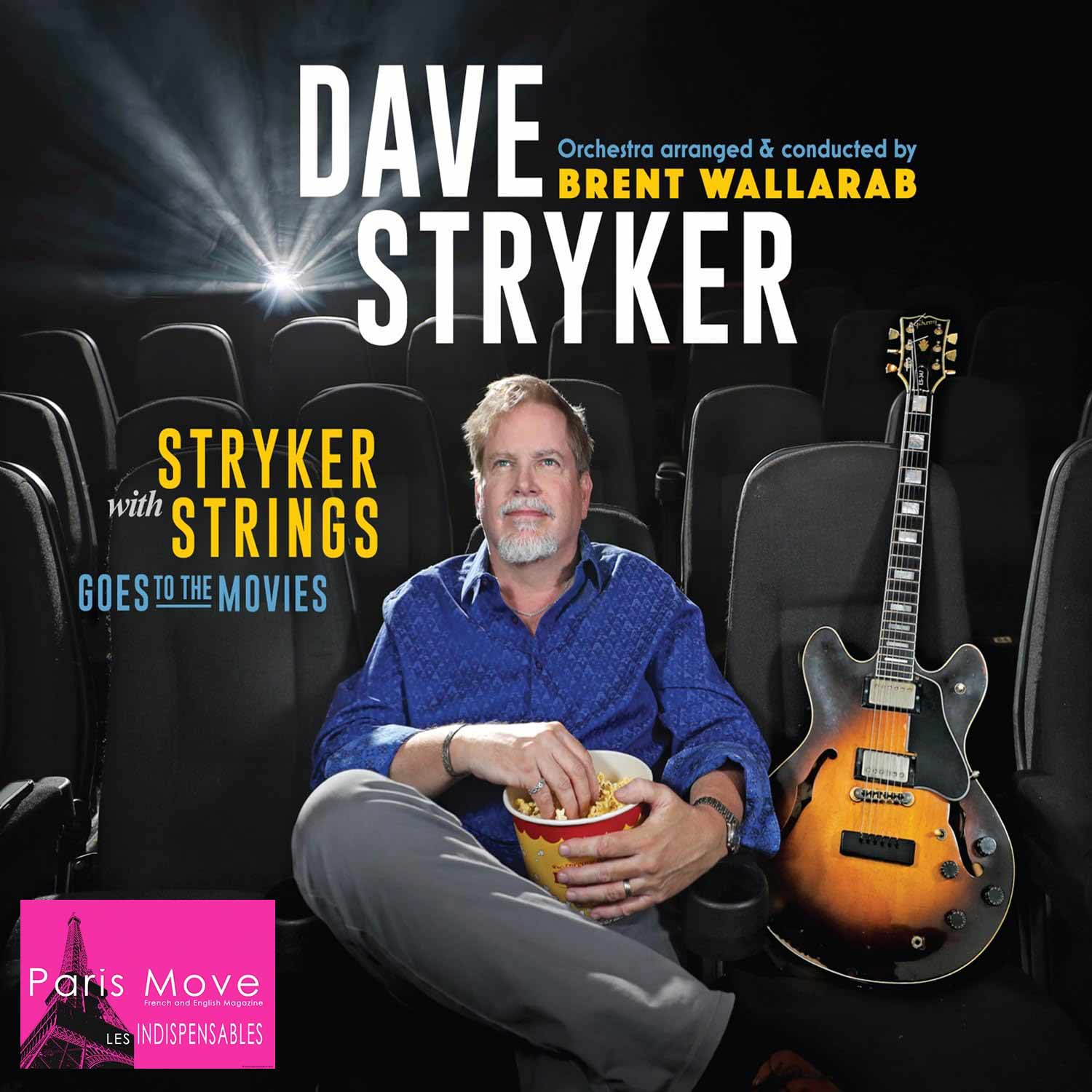Dave Stryker - Stryker With Strings Goes to the Movies