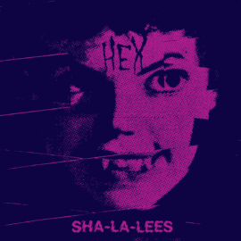 SHA-LA-LEES - Hex