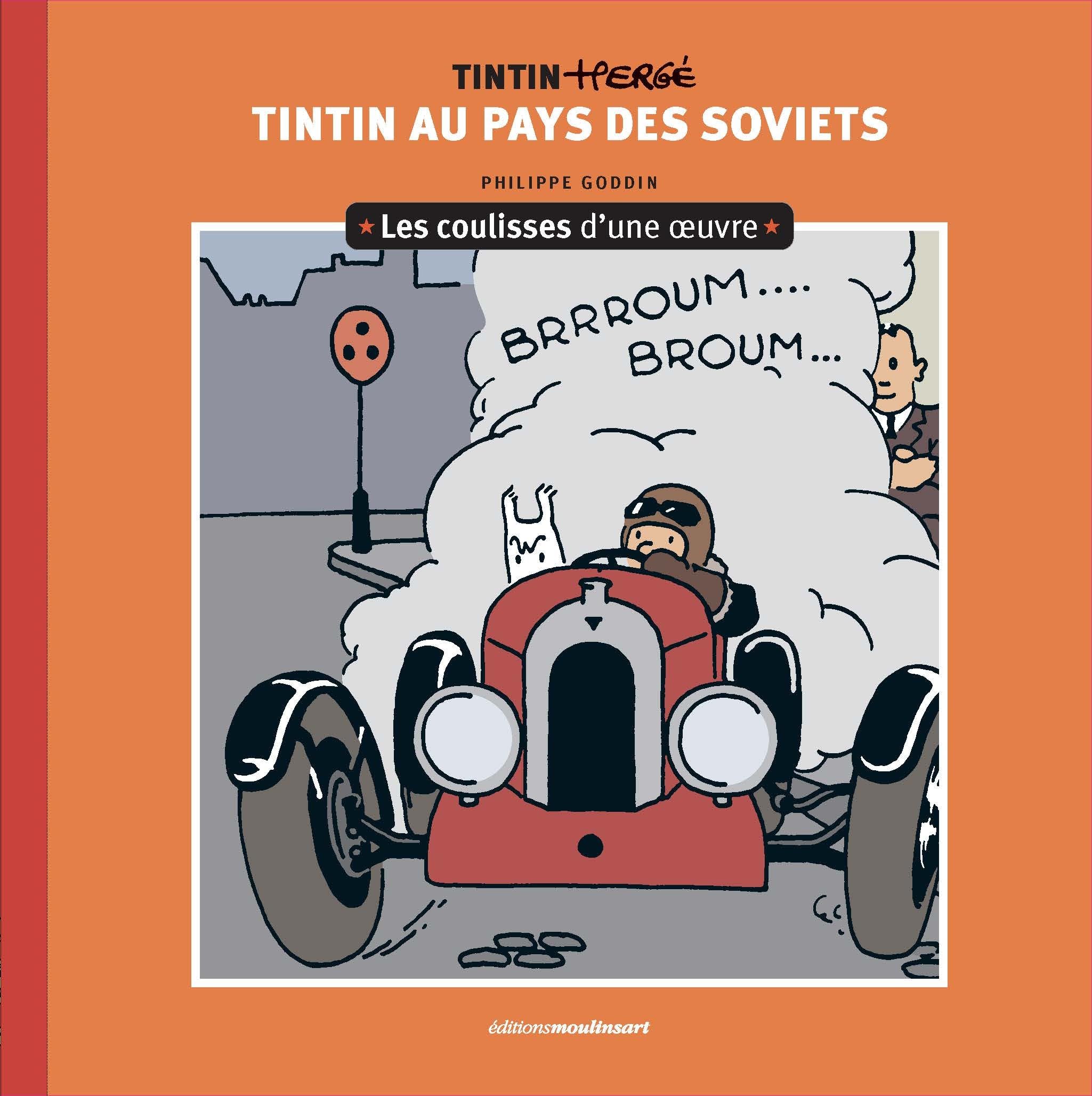 Les coulisses d'une œuvre - 1: Tintin au pays des soviets