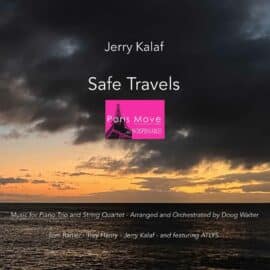 Jerry Kalaf (Feat. Doug Walter, Tom Ranier, Trey Henry & Atlys) – Safe Travels