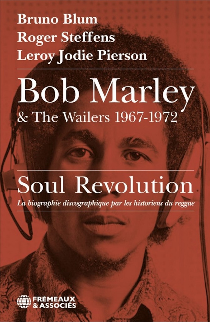 BOB MARLEY & THE WAILERS 1967-1972 – SOUL REVOLUTION
