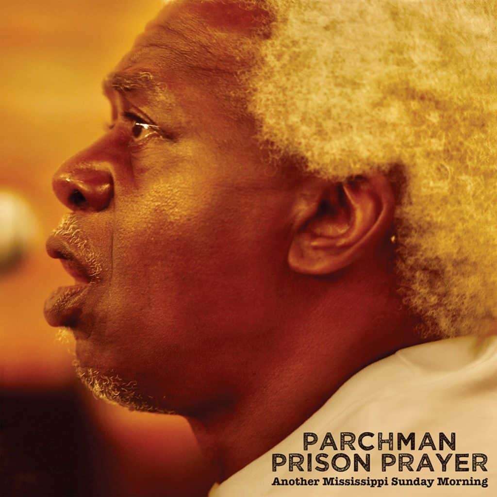 Various artists - Parchman Prison Prayer - Another Mississippi Morning