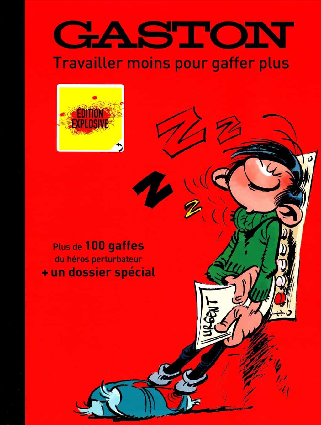 GASTON, TRAVAILLER MOINS POUR GAFFER PLUS