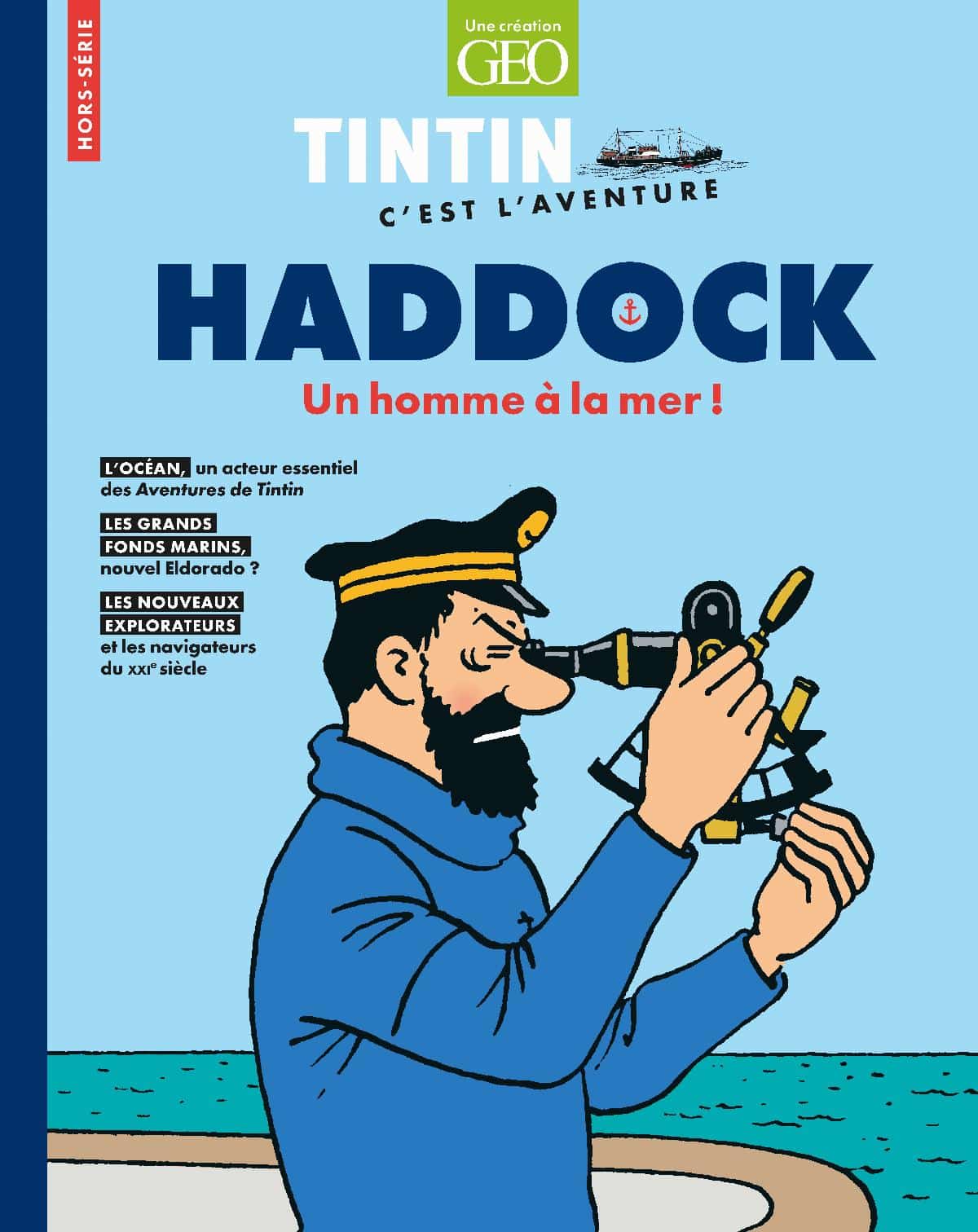 TINTIN C’EST L’AVENTURE HS 05 - HADDOCK, UN HOMME A LA MER !