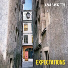 AZAT BAYAZITOV - Expectations