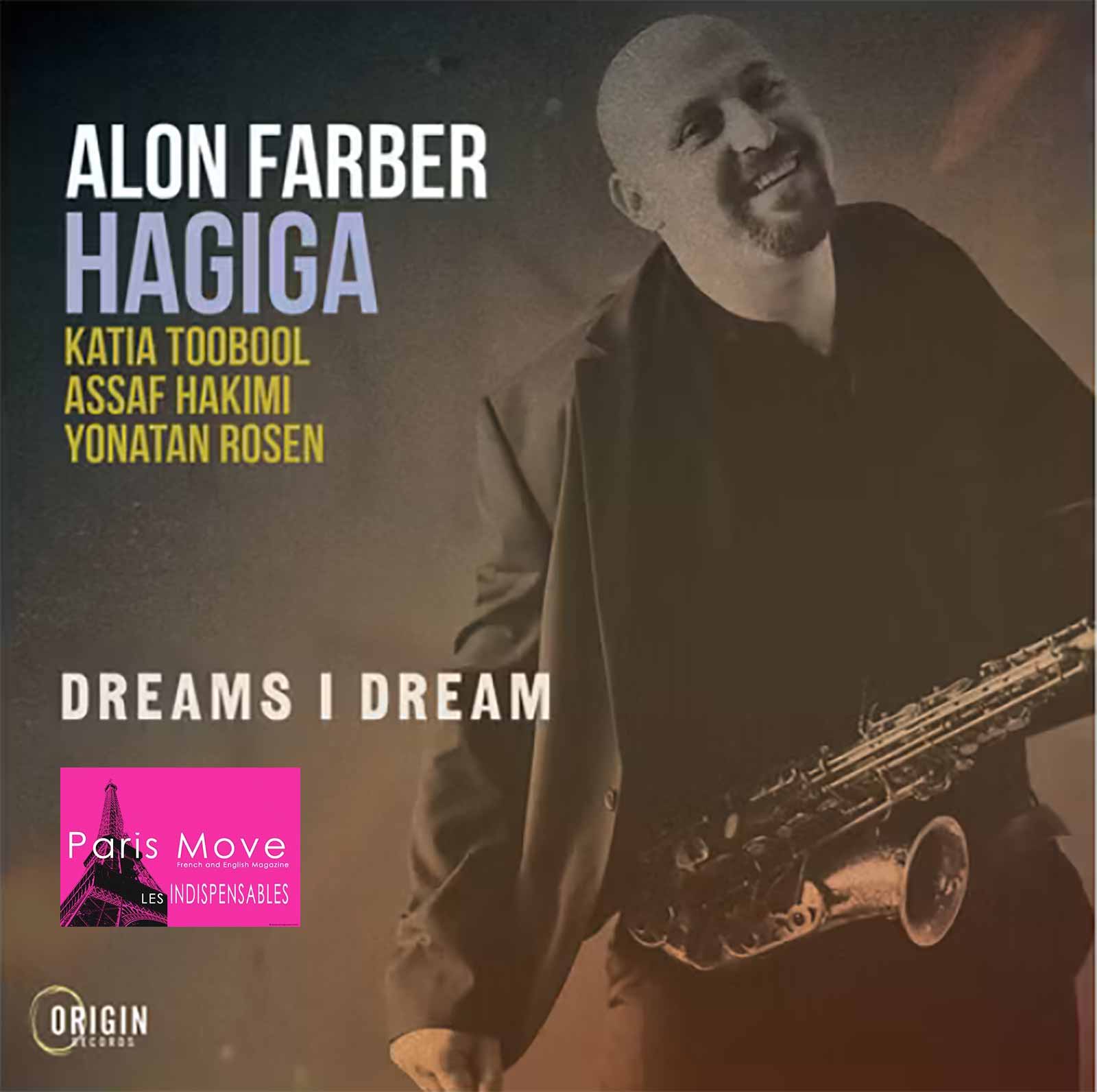 Alon Farber Hagiga – Dream is Dream