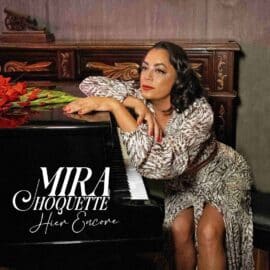 Mira Choquette – Hier Encore
