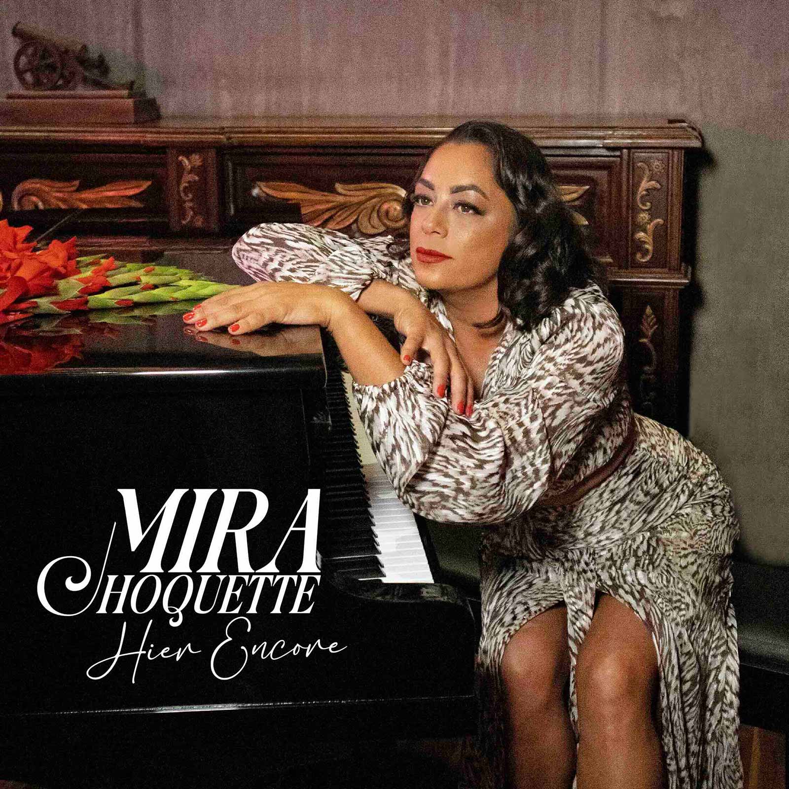 Mira Choquette – Hier Encore