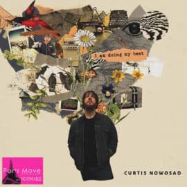 Curtis Nowosad - I Am Doing My Best