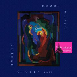 George Crotty Trio - Heart Music