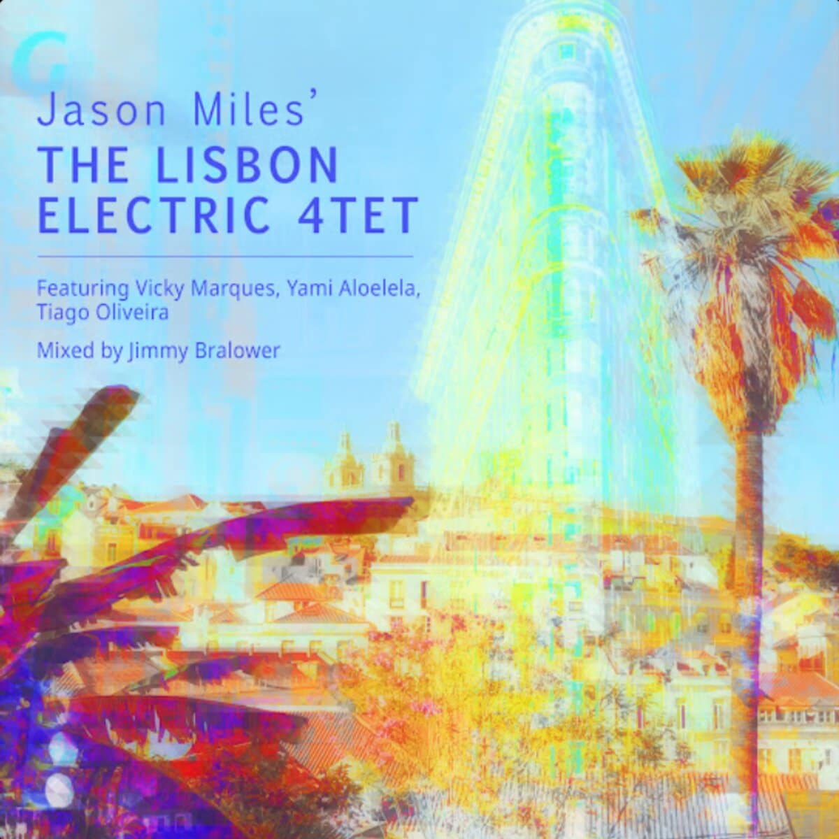 JASON MILES - The Lisbon Electric 4tet