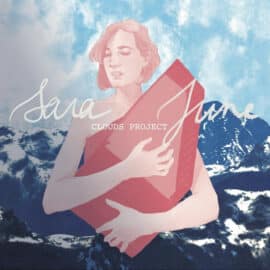 SARA JUNE - Clouds Project