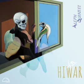 ALEPH QUINTET - Hiwar