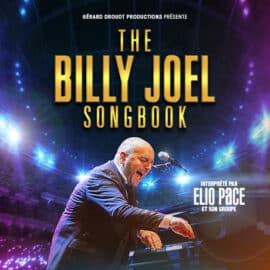 The Billy Joel Songbook En concert le 10/06/2025 à la Salle Pleyel à Paris