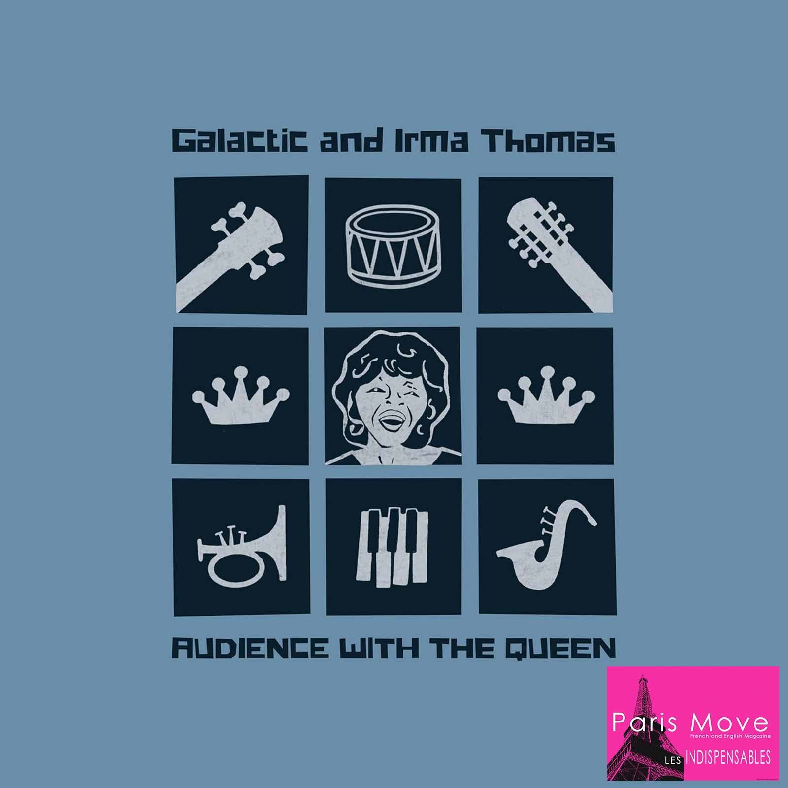 GALACTIC AND IRMA THOMAS - Audience With The Queen