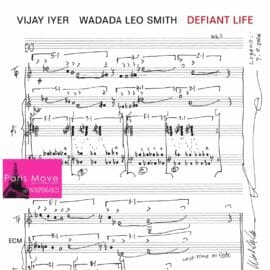 Vijay Iyer – Wadada Leo Smith – Defiant Life
