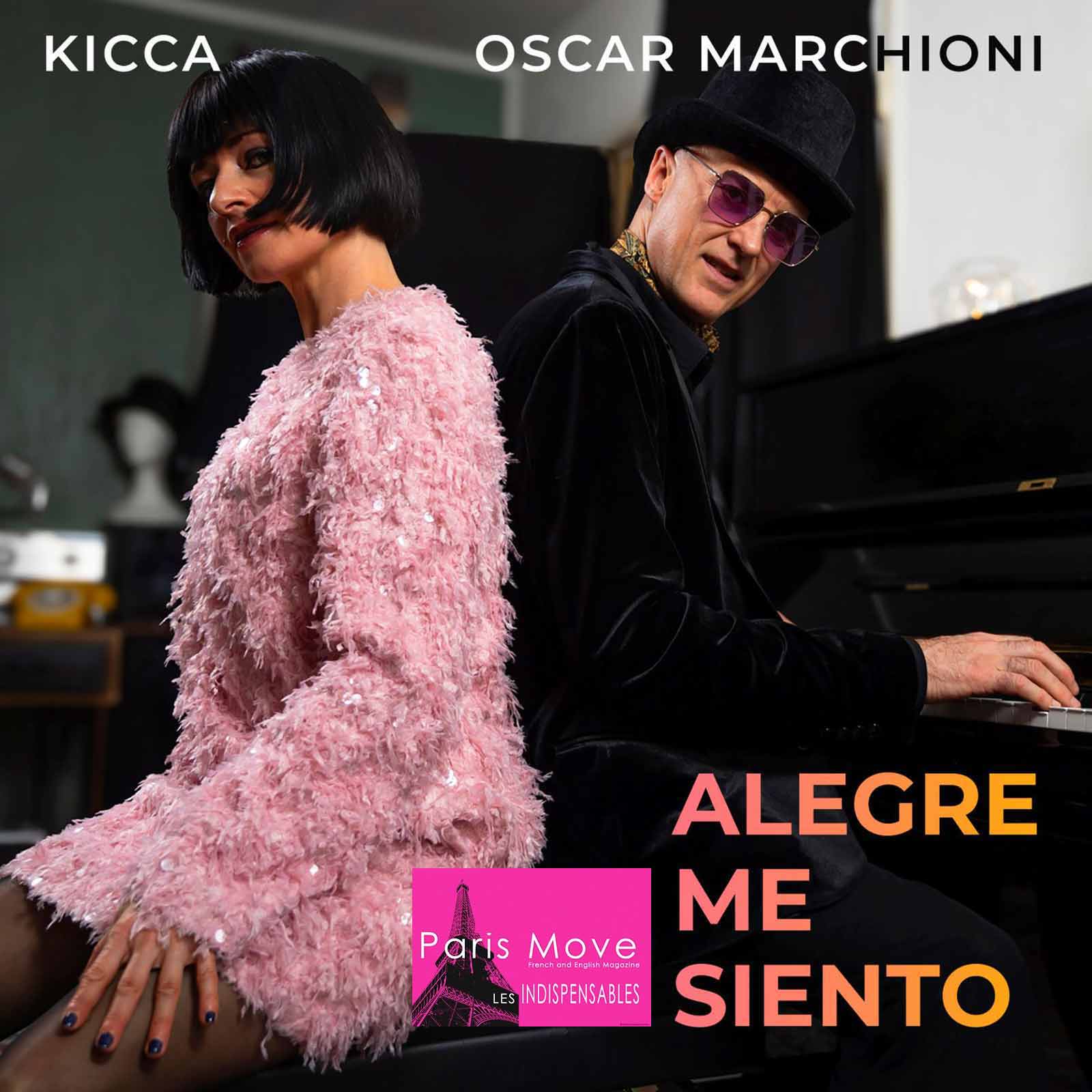 Kicca & Oscar Marchioni – Alegre Me Siento