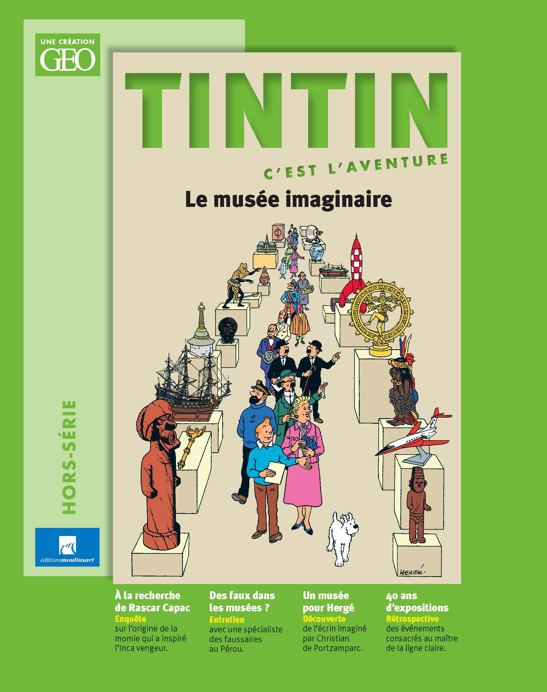 TINTIN C’EST L’AVENTURE HS 01 - LE MUSEE IMAGINAIRE