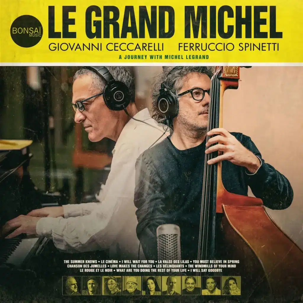 Giovanni Ceccarelli & Ferruccio Spinetti - Le Grand Michel
