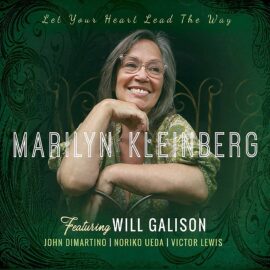 Marilyn Kleinberg & Will Galison - Let Your Heart Lead The Way