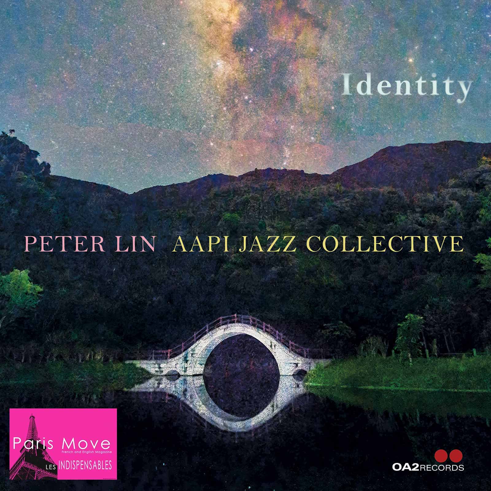 Peter Lin & Aapi Jazz Collective – Identity