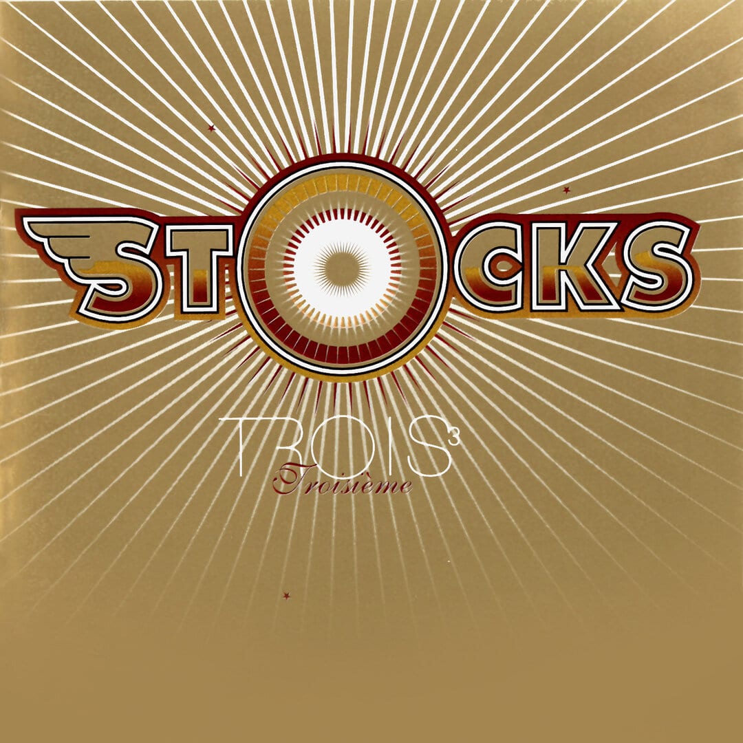 STOCKS - Trois