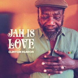 CLINTON FEARON - Jah Is Love