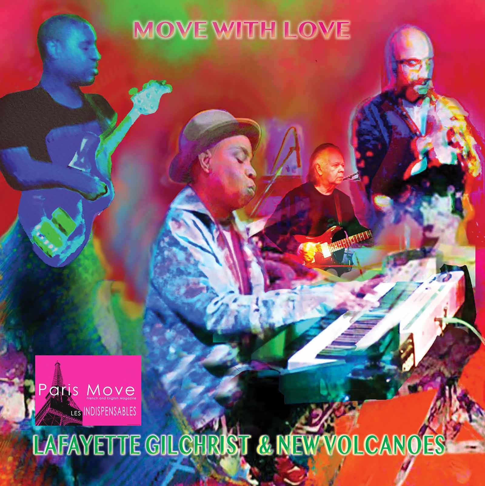 Lafayette Gilchrist – Move With Love
