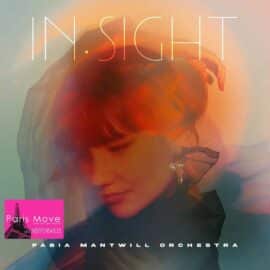 Fabia Mantwill Orchestra – Insight