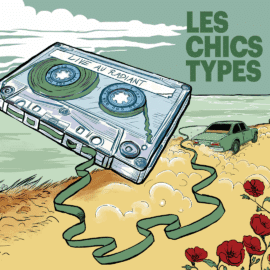 LES CHICS TYPES - Live Au Radiant