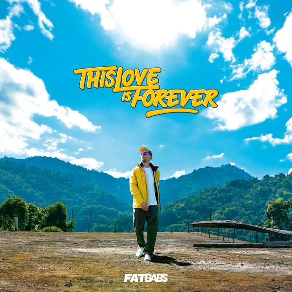 Fatbabs, nouvel album This Love is Forever