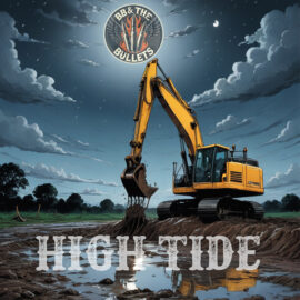 BB & The Bullets: le clip de "High Tide"