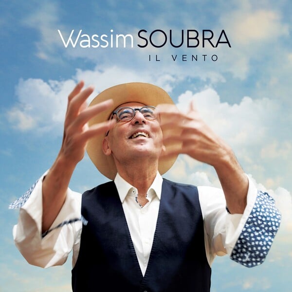 Wassim Soubra: nouvel album, Il Vento