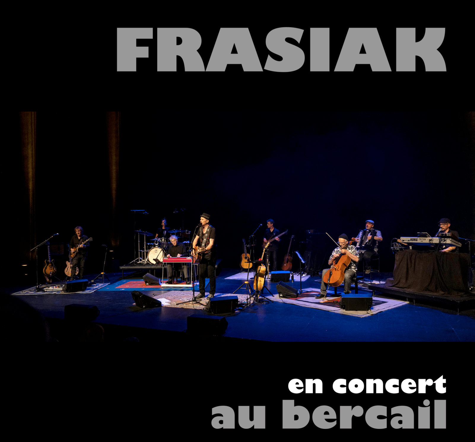 FRASIAK en concert au Bercail, le film...