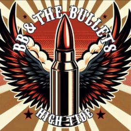BB & THE BULLETS - High Tide