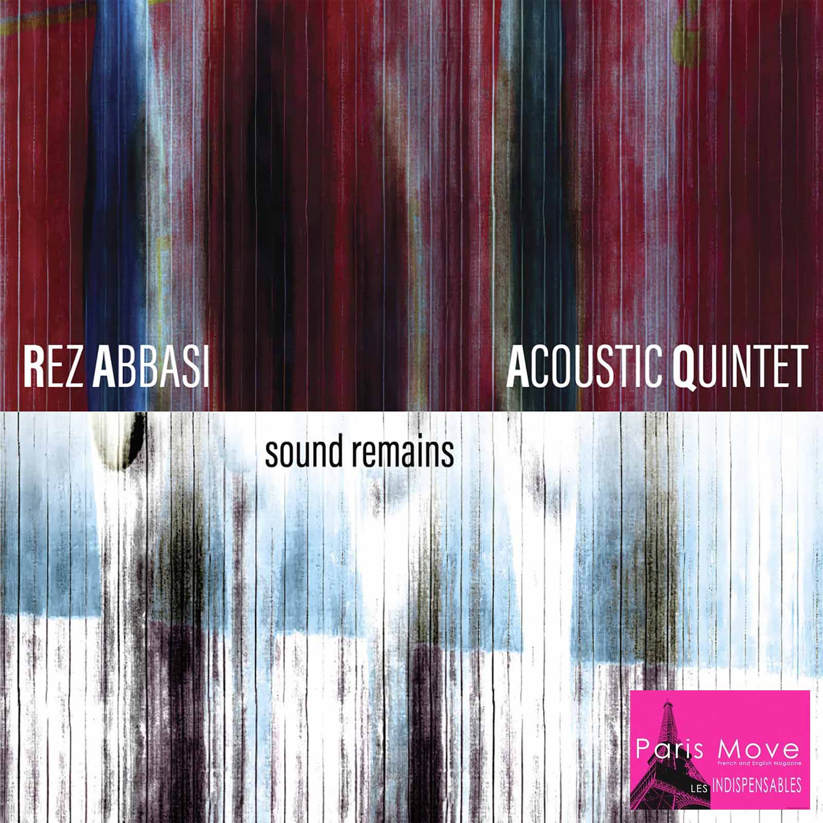 Rez Abbasi – Acoustic Quintet – Sound Remains