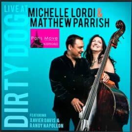 Michelle Lordi & Matthew Parrish – Live At Dirty Dog