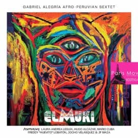 Gabriel Alegria Afro-Peruvian Sextet - El Muki