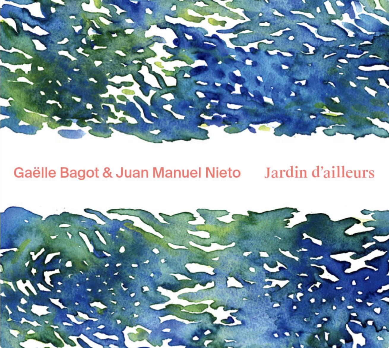 GAËLLE BAGOT & JUAN MANUEL NIETO - Jardin d'Ailleurs