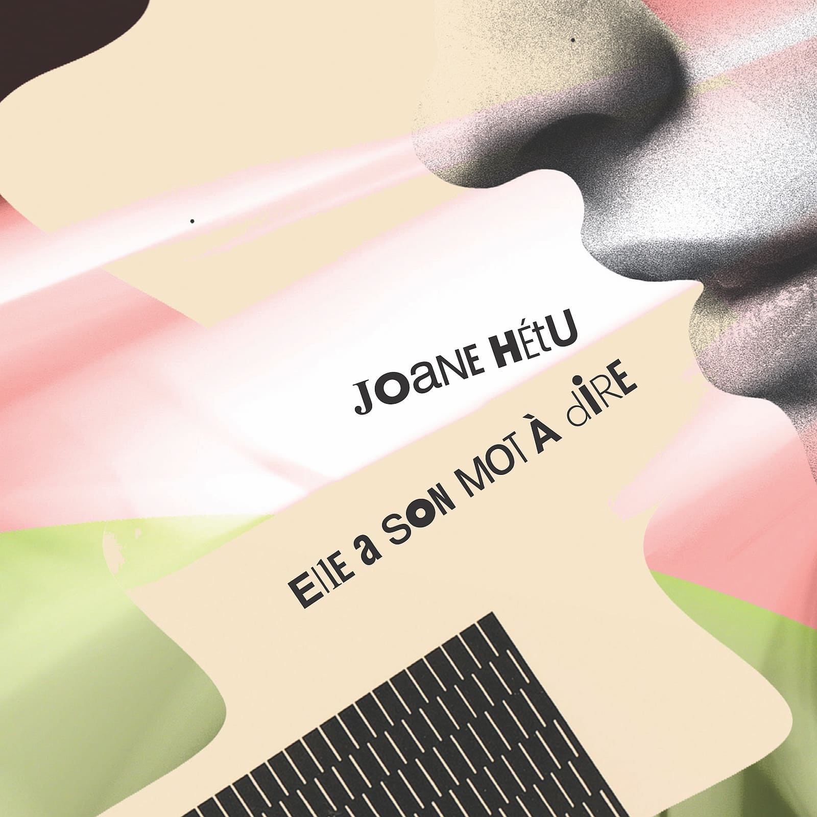 JOANE HÉTU - Elle A Son Mot À Dire