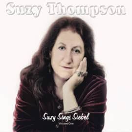 SUZY THOMPSON - Suzy Sings Siebel