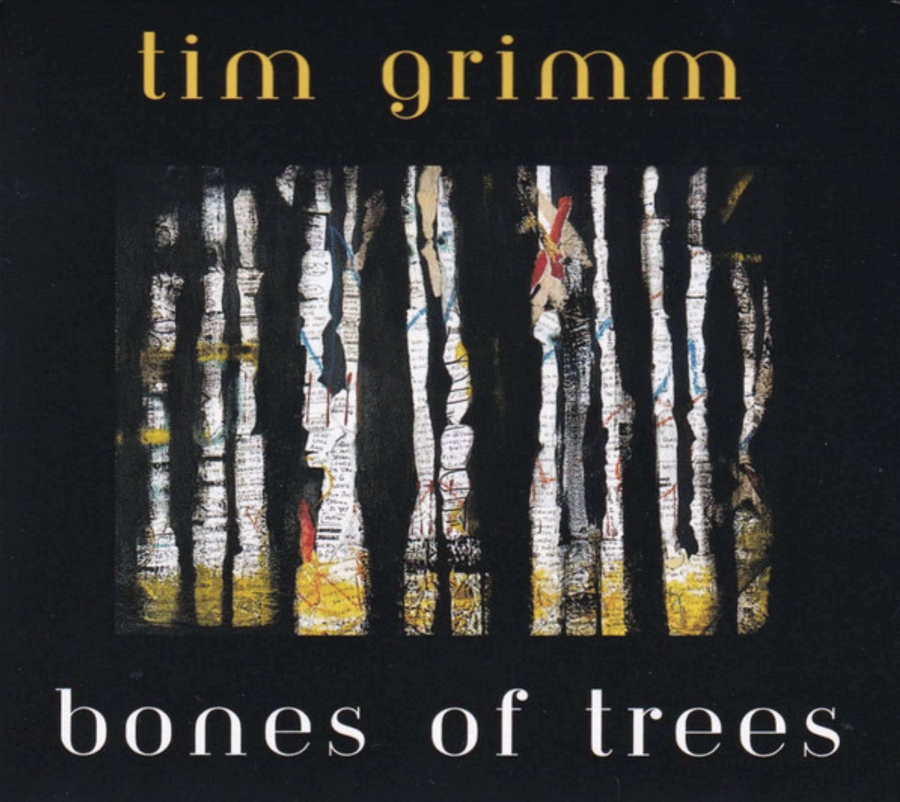 TIM GRIMM - Bones Of Trees