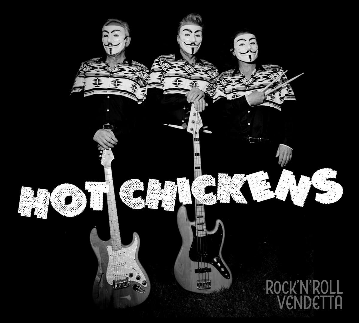 HOT CHICKENS - ROCK’N’ROLL VENDETTA